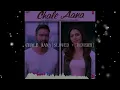 Download Lagu CHALE AANA [SLOW+REVERB] De De Pyaar De I Ajay Devgn, Tabu, Rakul Preet l Armaan M, Amaal M,Kunaal V
