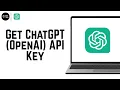 How To Get ChatGPT OpenAI API Key 2026