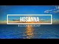 Hosanna Chords and - Hillsong Worship
