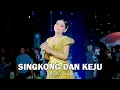 Download Lagu SNGKONG DAN KEJU - SHINTA ARSITA - OM SAVANA SAKJOSE