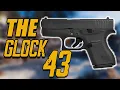 The Glock 43