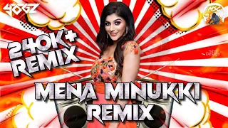 Download Mena Minukki Remix - DjYogz MP3