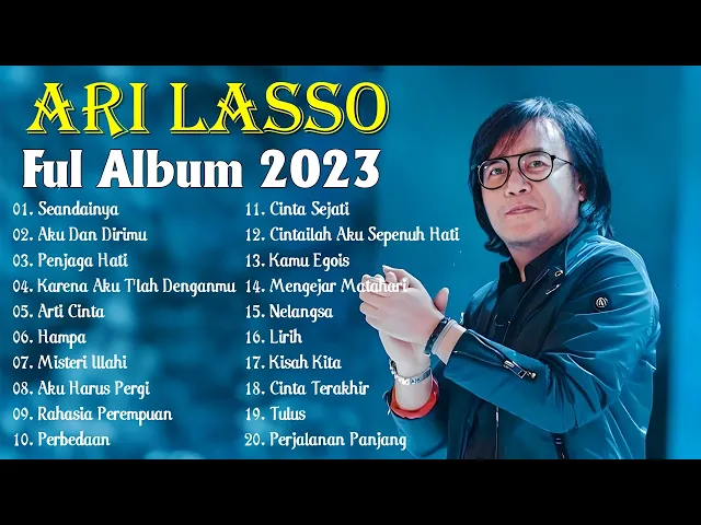 Download MP3 Best Of Ari Lasso - Full Album Terbaik