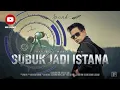 Download Lagu REMIX - GUBUK JADI ISTANA ( Ifank )