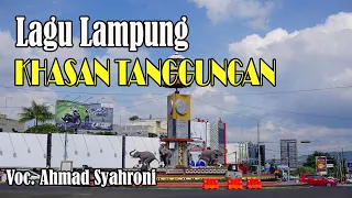 Download Lagu Lampung Khasan Tanggungan Voc. Ahmad Syahroni MP3