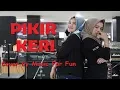 Download Lagu Pikir Keri - Via Vallen  ( Cover )  by Music For Fun