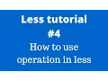 LESS - CSS Preprocessor Tutorial