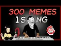 Download Lagu 300 MEMES in 1 SONG (in 30 minutes)