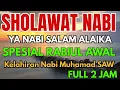 Download Lagu Sholawat Nabi Ya Nabi Salam Alaika Tanpa Musik Full 12 Jam \
