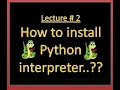 lecture 2 install python interpreter