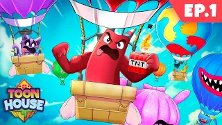Toon House Ep 1: Chaos Arrives