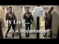 Day In My Life As A Housekeeper