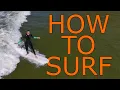 HOW TO SURF part 1 Small White-Water Waves detailed guide