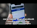 Download Lagu cara masuk akun Facebook pasangan kita tanpa email dan nomor telepon