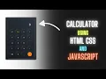 How to make a Calculator using HTML CSS and Javascript
