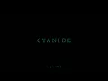 Download Lagu cyanide // epex (slowed)