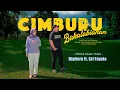 Download Lagu Bigheru ft. Sri Fayola - Cimburu Bakalabiahan (Official Music Video)