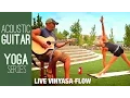 Vinyasa Flow Yoga Class with Acoustic Guitar - Five Parks Yoga
