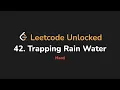 42 Trapping Rain Water Leetcode Unlocked - Python