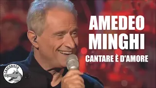 Amedeo Minghi - Cantare È D'amore