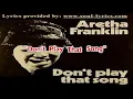 Aretha Franklin - Dont Play That Song (with lyrics)