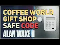 Coffee World Gift Shop Safe Code Alan Wake 2 Trailer Park Keys