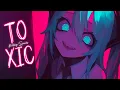 Download Lagu ♪ Nightcore - Toxic → Britney Spears (Lyrics) | you’re toxic, I’m slippin’ under ☢️