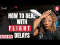 How to Handle Flight Delays Like a Pro Traveler Flight Compensation Tips Travel Hacks