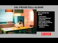 Lagu SAL PRIADI FULL ALBUM | MENCINTAIMU - GALA BUNGA MATAHARI - DARI PLANET LAIN