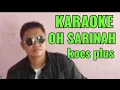 SARINAH ( koes plus)❗❗KARAOKE