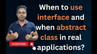 When to use Abstract class and Interface in real application in java by Naren
