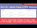 Part 20 - How to count total number of rows data in PHP MySQL Row count from db table in php
