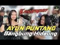 Download Lagu MEDLEY. AYUN PUNTANG - BANGBUNG HIDEUNG. FILY KURCACI