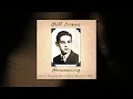 Bill Evans - Up With The Lark (Live 1979) (Official Audio)