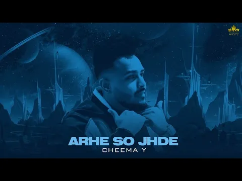 Download MP3 Arhe So Jhde (Official Audio) Cheema Y | Gur Sidhu | Punjabi Song