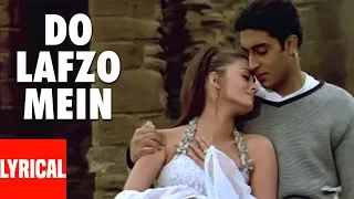 Download Do Lafzo Mein Lyrical Video | Dhaai Akshar Prem Ke | Aishwarya Rai, Abhishek Bacchan MP3