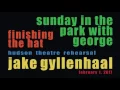 Jake Gyllenhaal - Finishing The Hat by Stephen Sondheim