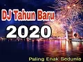 Download Lagu DJ Tahun Baru 2020 Paling enak Sedunia