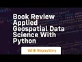 Book review applied geospatial data science with python