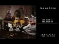 Young Thug - Daddy's Birthday [Official Audio]