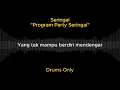 Seringai - Program Party Seringai (Drums Only + Lyrics)