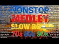 Slow Rock Love Songs Collection 70s 80s 90s | Nonstop Slow Rock Pinoy Medley 🎶 Best Luamang Tugtugin