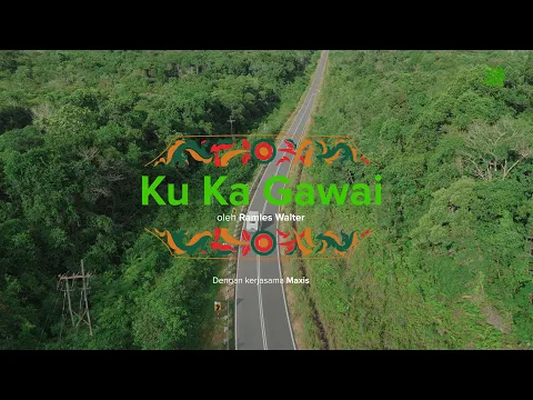 Download MP3 Ramles Walter- Ku Ka Gawai(OFFICIAL MUSIC VIDEO)