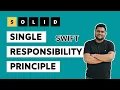 Single Responsibility Principle Writing Better Code with SOLID Principles in Swift 2025 Hindi