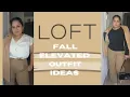 LOFT staples capsual camel outfits pieces for Fall2023