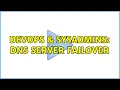 DevOps SysAdmins DNS server failover