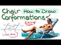 How to Draw Chair Conformations Easy 3-Step Guide