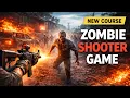 Let s Build a Zombie Shooter Game in Unity New Course Complete Unity Course