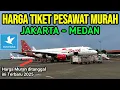 Download Lagu Harga Tiket Pesawat murah Jakarta-Medan Terbaru 2025 di Traveloka