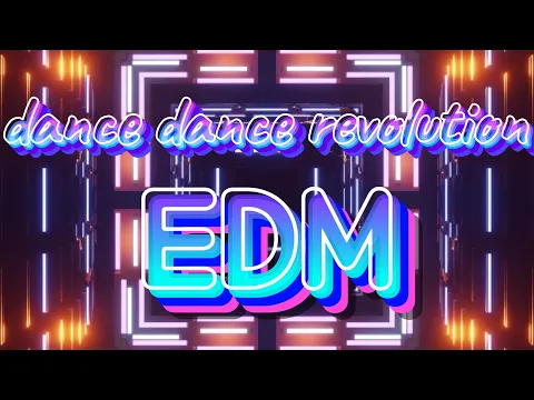 Download MP3 dance dance revolution EDM(Electronic Dance Music)  디디알 이디엠